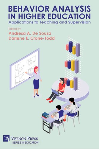 Behavior Analysis in Higher Education: Applications to Teaching and Supervision