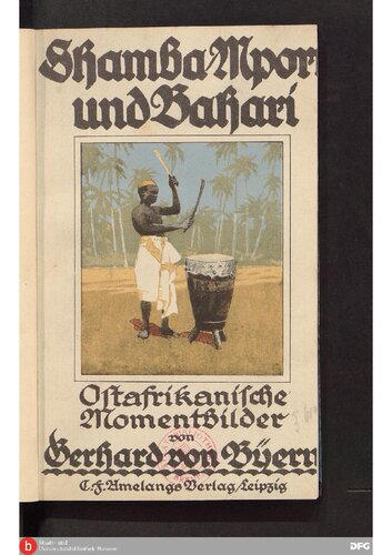 Shamba, Mpori und Bahari ; Ostafrikanische Momentbilder