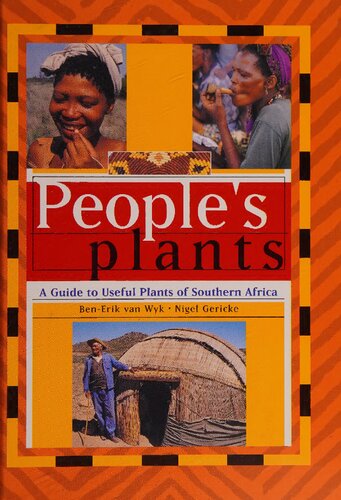 People's Plants: A Guide to Useful Plants of Southern Africa
