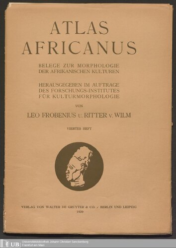 Atlas Africnus : Belege zur Morphologie der afrikanischen Kulturen
