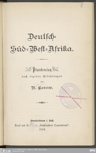 Deutsch-Süd-West-Afrika ; Plaudereien nach eigenen Erfahrungen