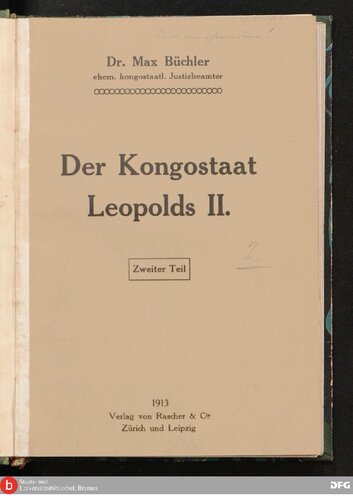 Der Kongostaat Leopolds II. Die Eingeborenen und die Kultivationspolitik