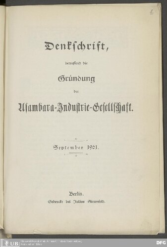 Denschrift, betreffend die Gründung der Usambara-Industrie-Gesellschaft. September 1901