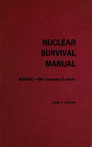 Nuclear Survival Manual: BOSDEC - The Concrete Curtain