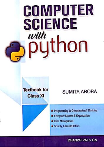 Computer Science with Practice Book: Textbook for Class XI