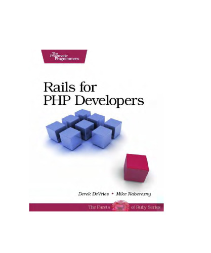 Rails for PHP Developers (Pragmatic Programmers)