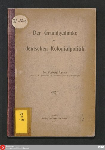 Der Grundgedanke der deutschen Kolonialpolitik