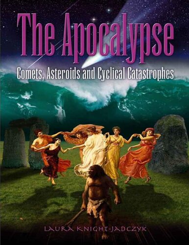 The Apocalypse: Comets, Asteroids and Cyclical Catastrophes