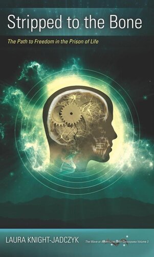 Stripped to the bone. The path to freedom in the prison of life (The Green Book 2007)