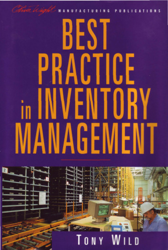 Best Practice in Inventory Management (Oliver Wight Manufacturing)