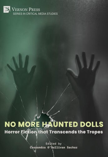 No More Haunted Dolls: Horror Fiction that Transcends the Tropes