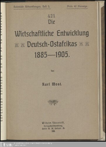 Die wirtschaftliche Entwicklung Deutsch-Ostafrikas 1885 —1905