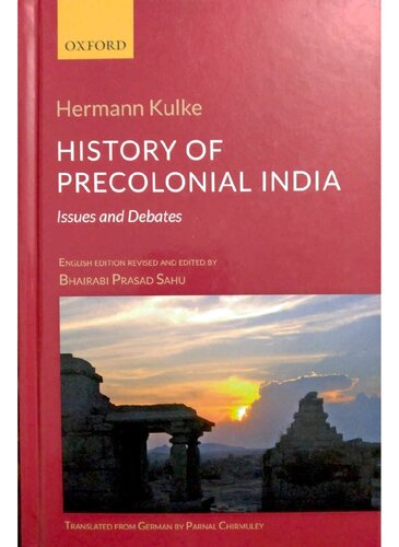 History of Precolonial India: Issues and Debates