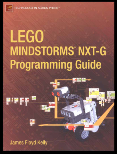 LEGO MINDSTORMS NXT-G Programming Guide (Technology in Action)