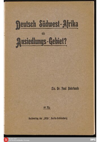 Deutsch Südwest-Afrika ein Ansiedlungs-Gebiet?