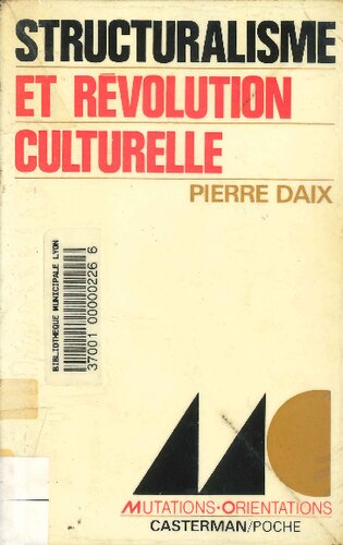 Structuralisme et revolution culturelle