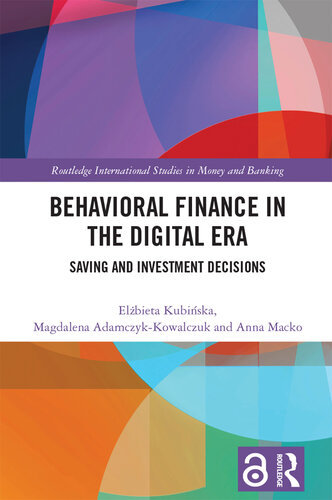 Behavioral Finance in the Digital Era: Saving and Investment Decisions