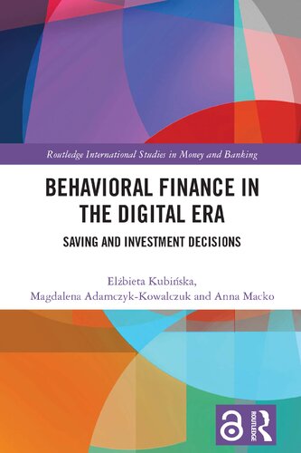 Behavioral Finance in the Digital Era: Saving and Investment Decisions