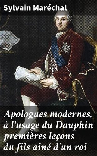 Apologues modernes, à l'usage du Dauphin