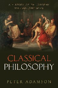 Classical Philosophy: A history of philosophy without any gaps, Volume 1