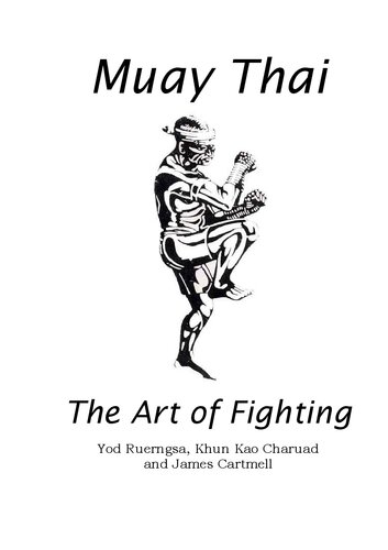 Muay Thai - The Art of Fighting