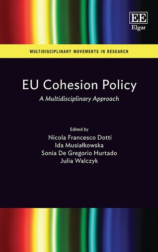 EU Cohesion Policy: A Multidisciplinary Approach (Multidisciplinary Movements in Research)