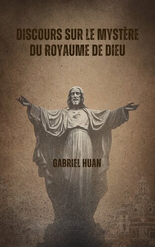 Discours sur le mystère du royaume de Dieu