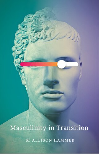 Masculinity in Transition