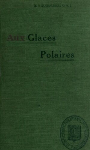 Aux glaces polaires : indiens et esquimaux