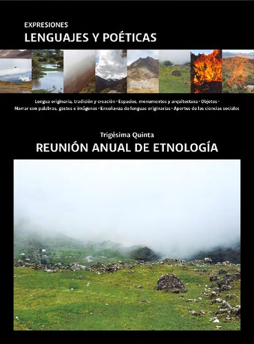 Reunión Anual de Etnología, 35. Expresiones: lenguajes y poéticas. Realizada en La Paz del 23 al 27 de agosto de 2021