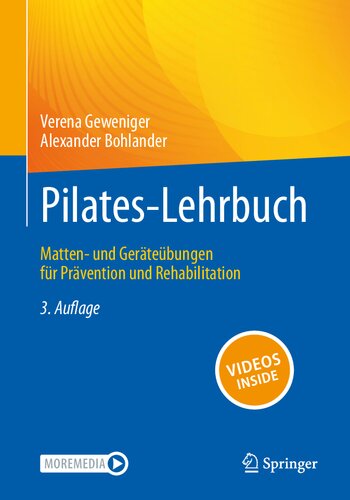 Pilates-Lehrbuch: Matten- und Gerateubungen fur Pravention und Rehabilitation