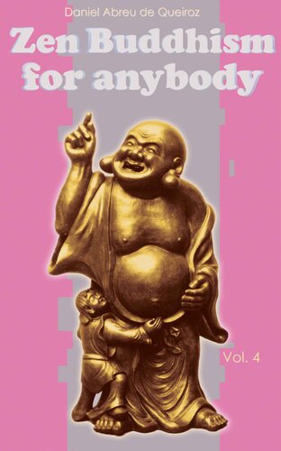 Zen Buddhism for anybody Vol. 4: Maitreya is you