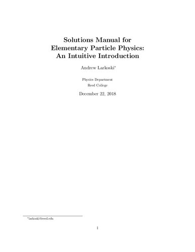 Elementary Particle Physics: An Intuitive Introduction — Solution Manual