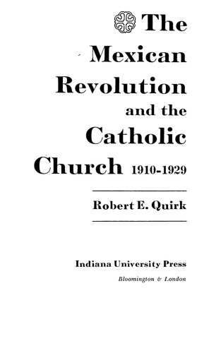 The Mexican Revolution and the Catholic Church, 1910-1929
