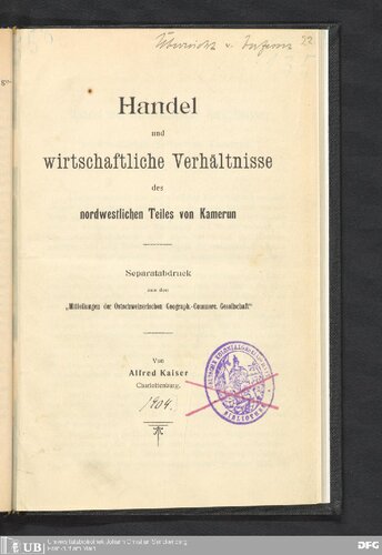 Handel und wirtschaftliche Verhältnisse des nordwestlichen Teiles von Kamerun