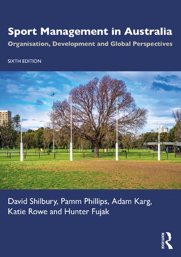 Sport Management in Australia: Organisation, Development and Global Perspectives