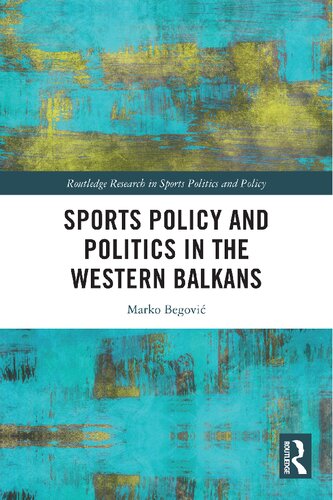 Sports Policy and Politics in the Western Balkans