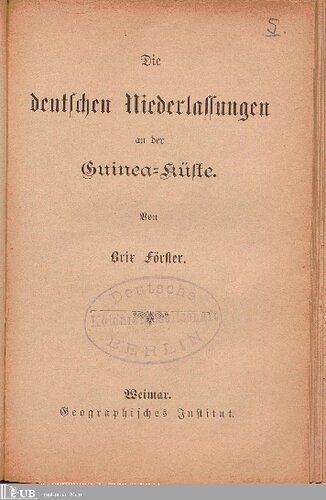 Die deutschen Niederlassungen an der Guinea-Küste