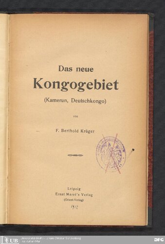 Das neue Kongogebiet (Kamerun, Deutschkongo)