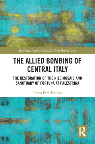 The Allied Bombing of Central Italy
