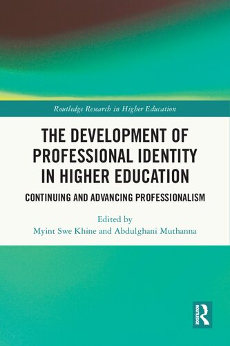 The Development of Professional Identity in Higher Education: Continuing and Advancing Professionalism