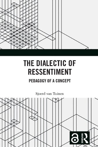 The Dialectic of Ressentiment: Pedagogy of a Concept