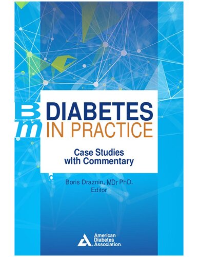 Diabetes in Practice: Case Studies with Commentary