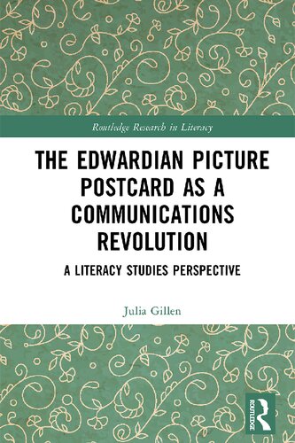 The Edwardian Picture Postcard as a Communications Revolution: A Literacy Studies Perspective