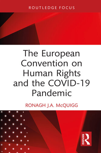 The European Convention on Human Rights and the Covid-19 Pandemic