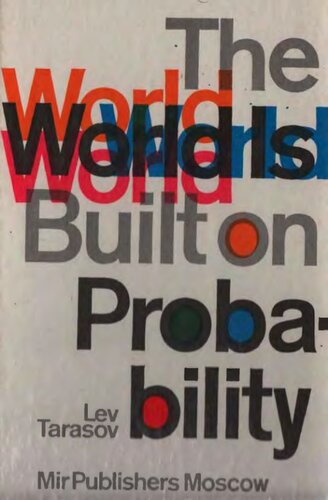 The World is Built on Probability