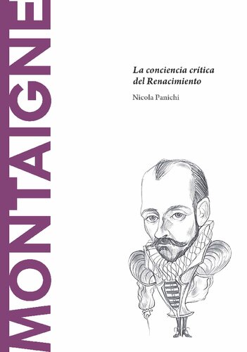 Montaigne. La conciencia crítica del Renacimiento