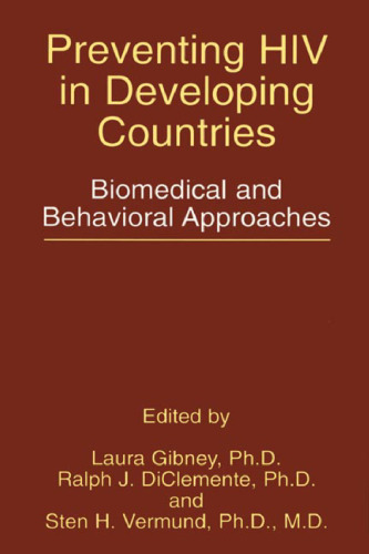 Preventing HIV in Developing Countries: Biomedical and Behavioral Approaches (Aids Prevention and Mental Health)