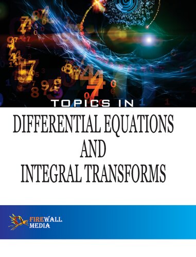 Topics in Differential Equations and Integral Transforms