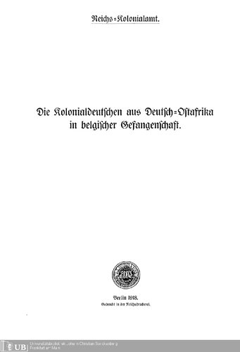 Die Kolonialdeutschen aus Deutsch-Ostafrika in belgischer Gefangenschaft